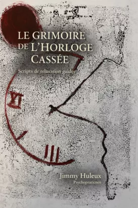Le grimoire de l’horloge cassée