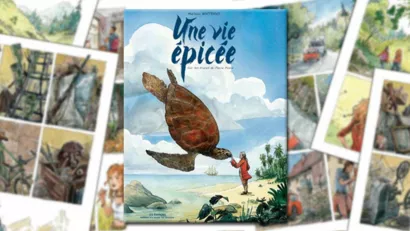 Une vie épicée - Sur les traces de Pierre Poivre